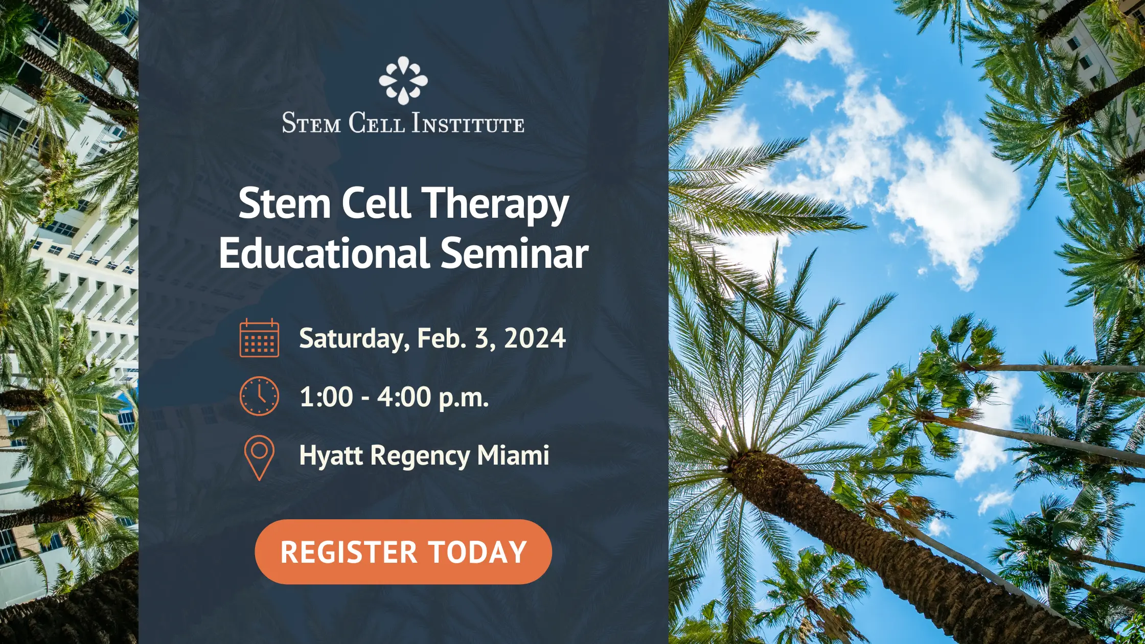 Stem Cell Therapy Miami Seminar in February 2023